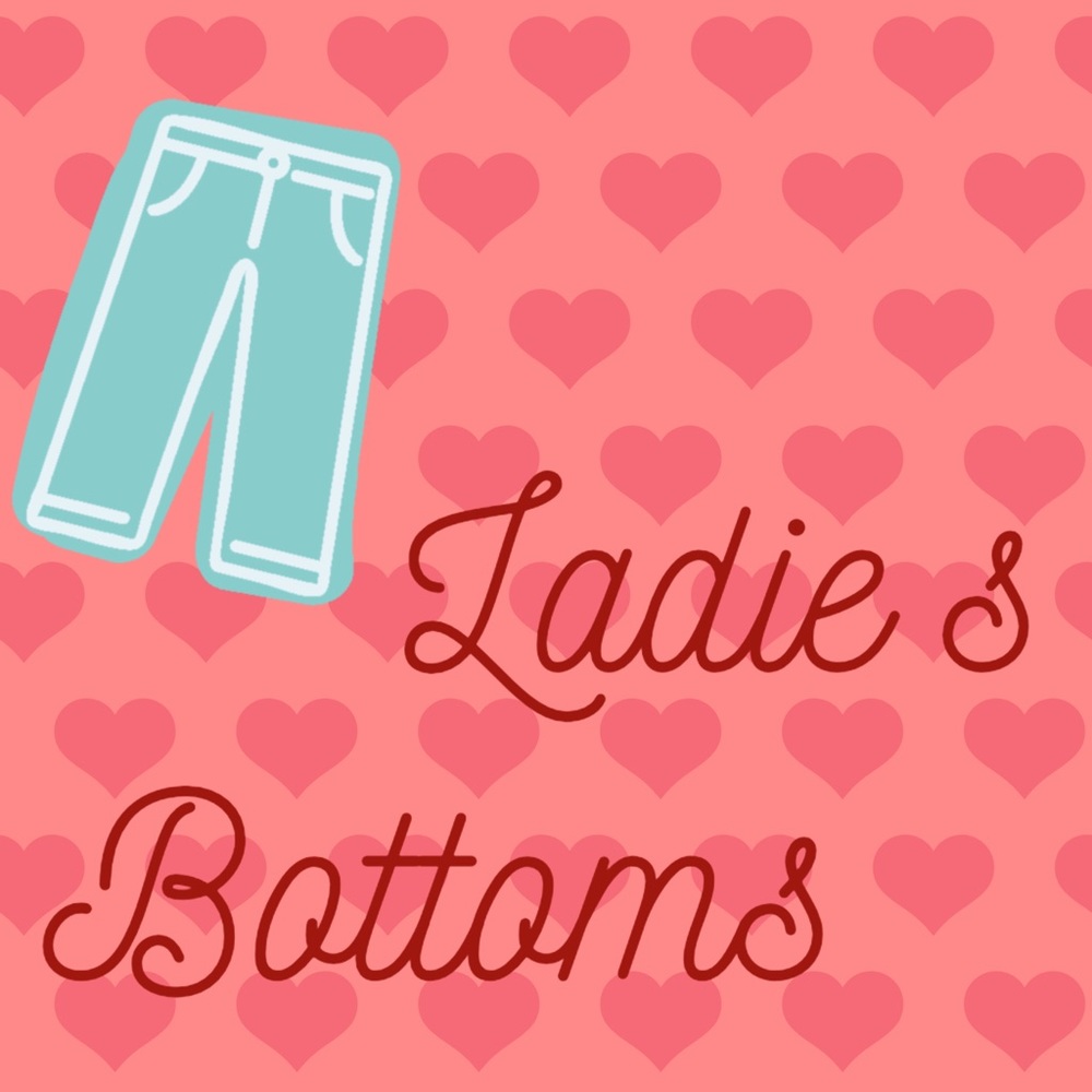 👖 Ladies Bottoms 👖